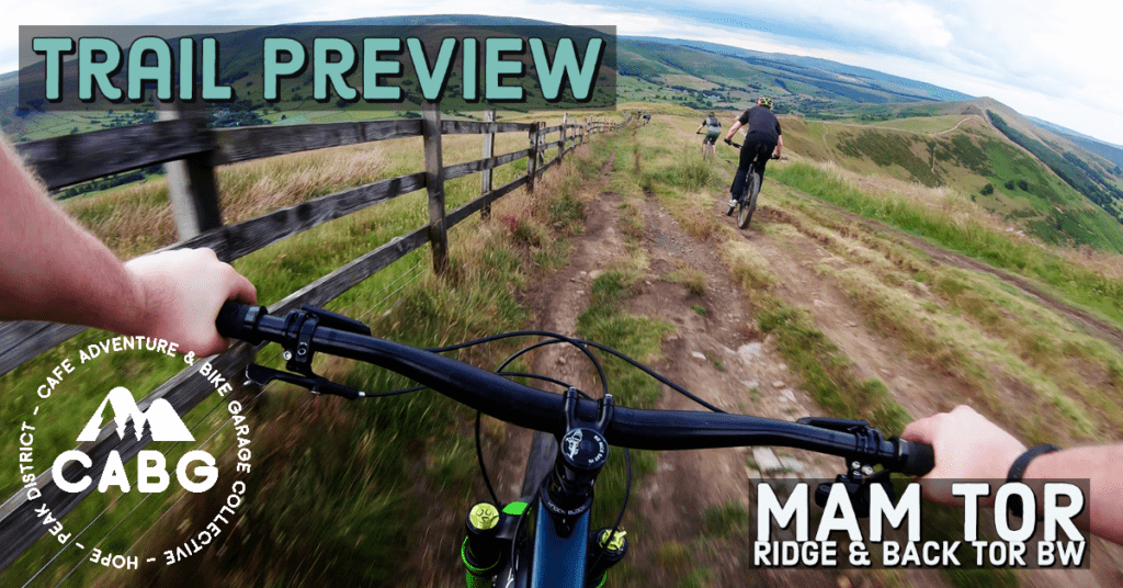 Trail Preview | Mam Tor Ridge & Back Tor