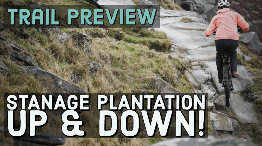 Trail Preview | Stanage Plantation Up & Down